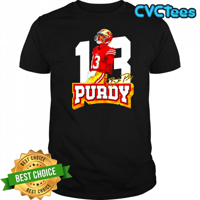 Brock Purdy San Francisco 49ers player #13 signature shirt