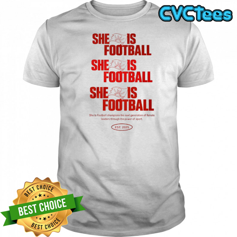 Buccaneers She Is Football Shirt