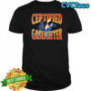 Certified Gaslighter shirt