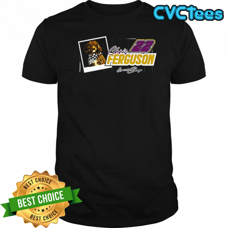 Chris and Champ Ferguson ya gotta get a little mud on your paws car racing dog signature shirt