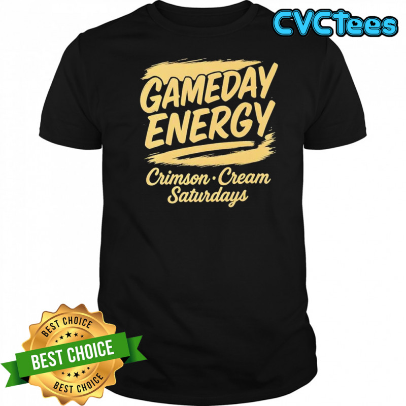 Crimson and Cream Saturdays gameday energy shirt