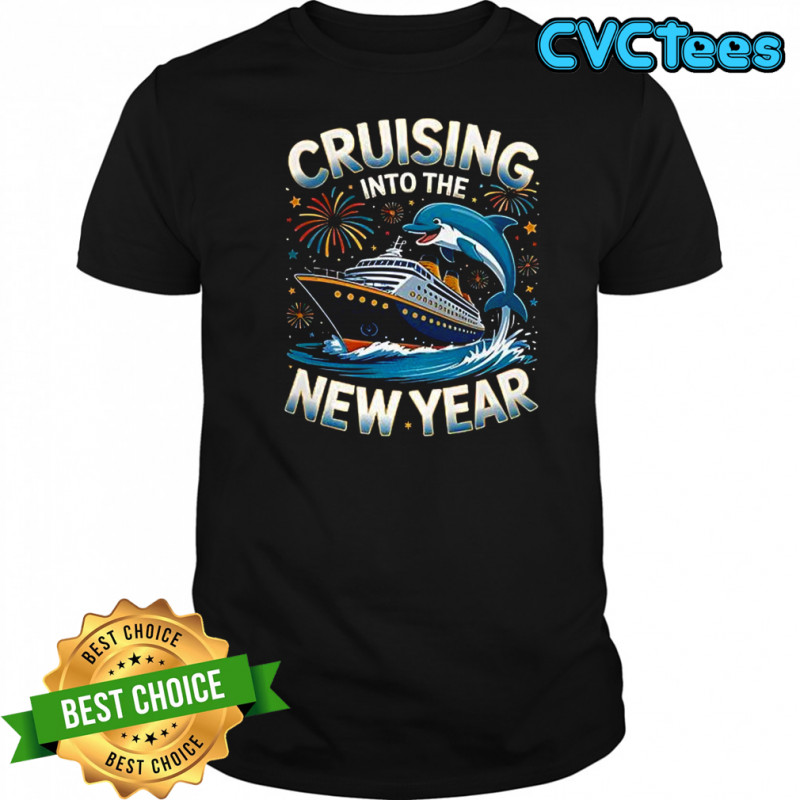 Cruising into the New Year 2026 shirt
