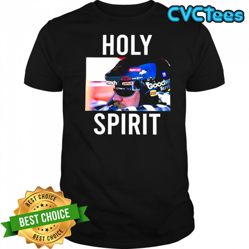 Dale Earnhardt NASCAR Winston Cup Series holy spirit meme shirt