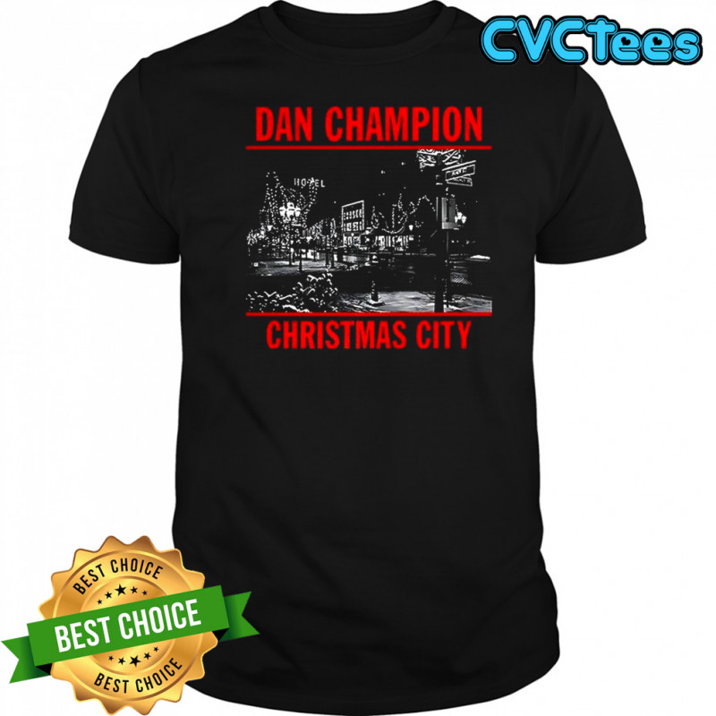 Dan Champion Christmas City shirt