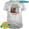 Dear Santa I’ve been good this year Well most of the time Christmas shirt