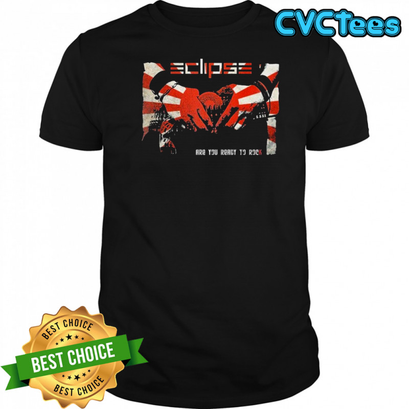 Eclipse Are You Ready To Rock T-shirt
