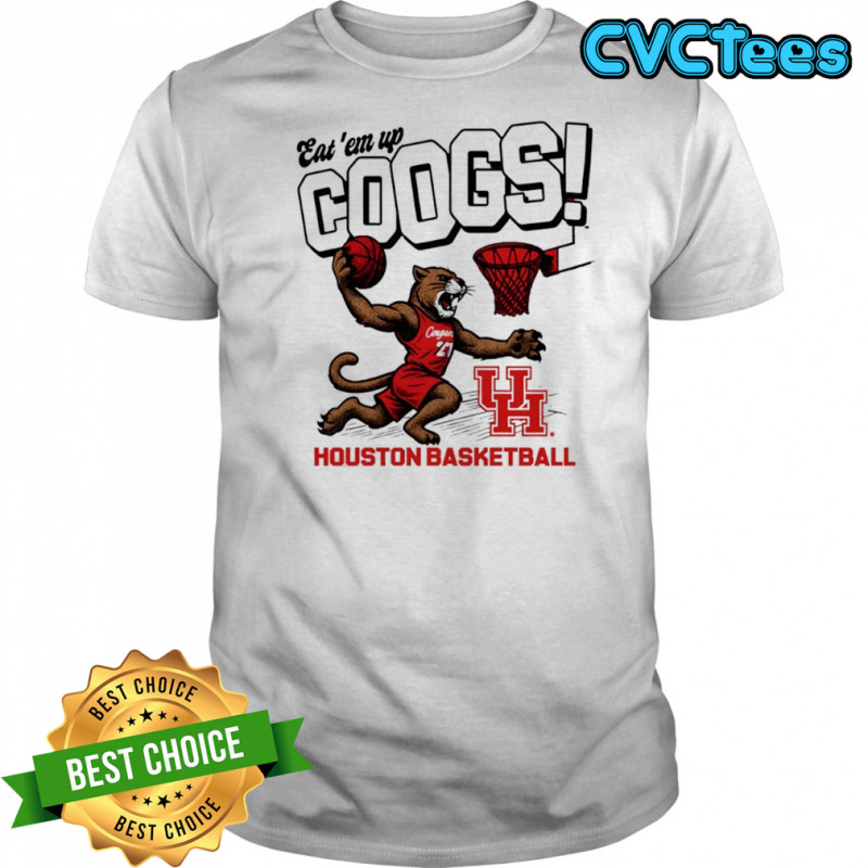 Houston Cougars Eat ‘Em Up Coogs Slam Dunk shirt