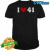 I love 41 meme shirt
