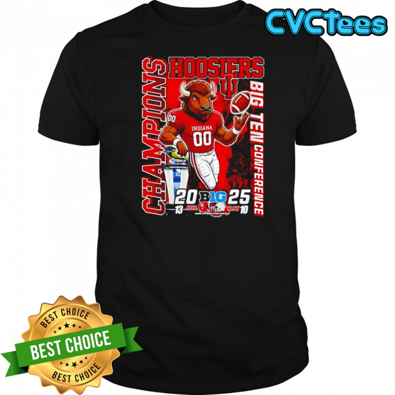 Indiana Hoosiers football Big 10 Conference Champions 2025 shirt