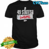 Indiana In 49 States It’s Just Football shirt
