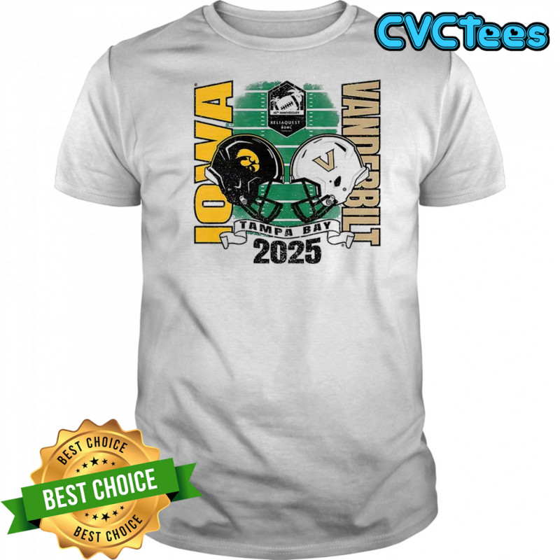 Iowa Hawkeyes vs. Vanderbilt Commodores 2025 Reliaquest Bowl shirt