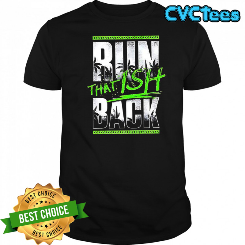 Jey Uso Run that ish back shirt