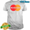 Masterracist MasterCard logo parody shirt