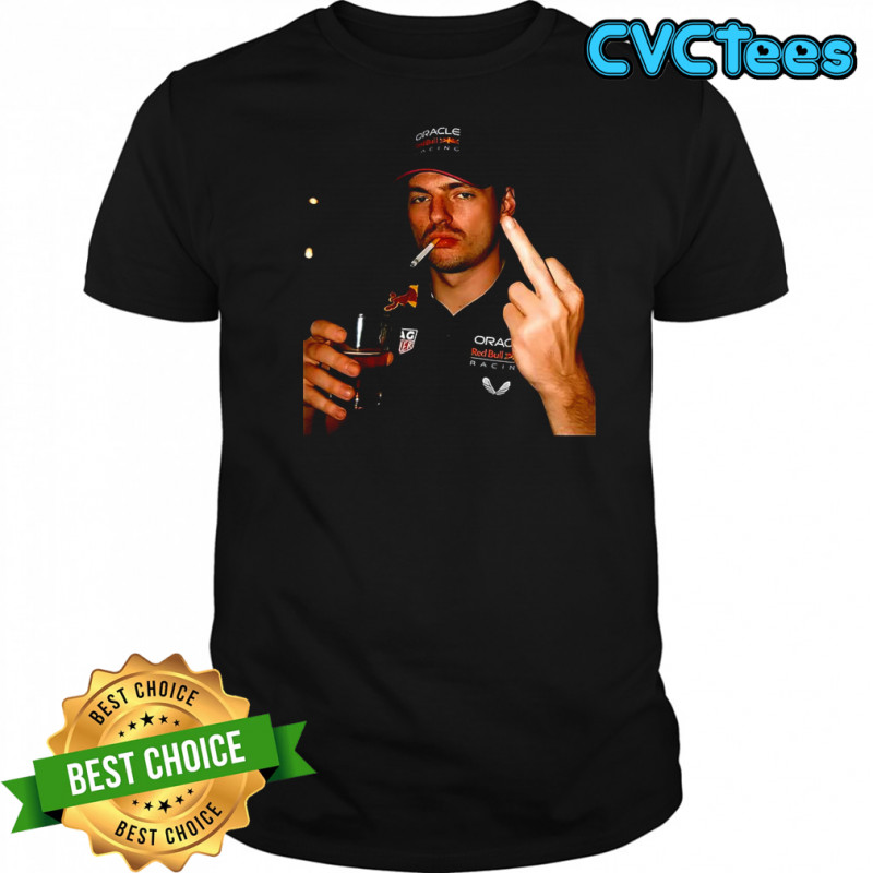 Max Verstappen Red Bull Racing F1 after hours 2.5 middle finger smoking and drinking alcohol shirt