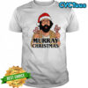 Murray Bauman Murray Christmas Merry Christmas shirt