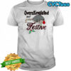 Overstimulated but Festive opossum Christmas shirt