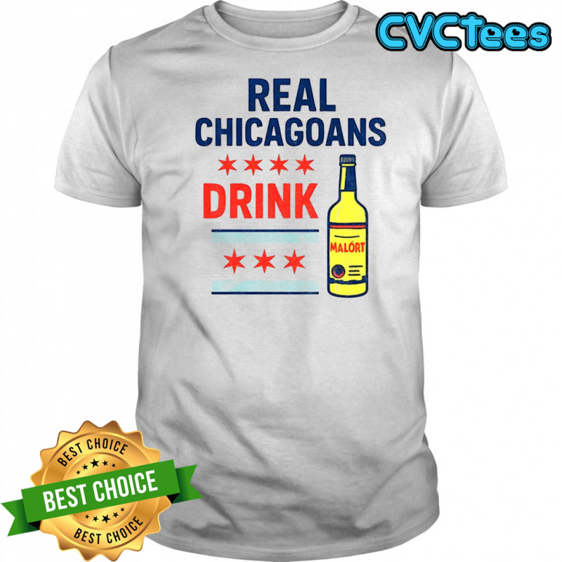 Real Chicagoans drink malort Chicago Bears Football NFL shirt