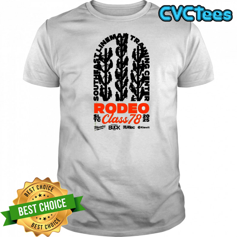 Southeast lineman training center Rodeo class 78 shirt