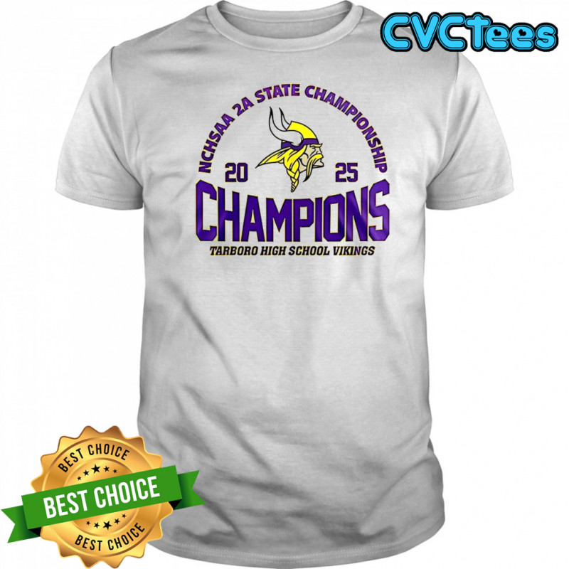 Tarboro High School Vikings 2025 NCHSAA 2A State Championship shirt