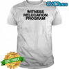Witness Relocation Program in white shirt