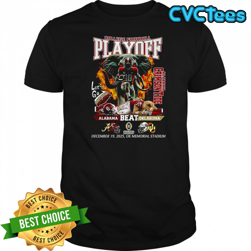 Alabama beat Oklahoma mascot College Football Playoff 2025 shirt