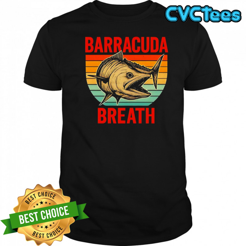 Barracuda Breath Funny Fishing Vintage shirt