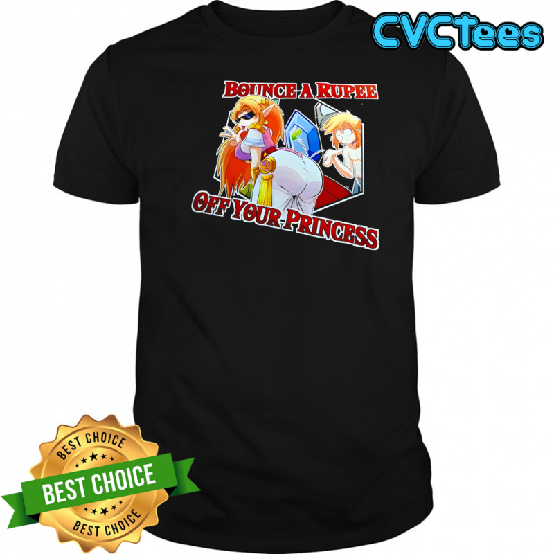 Bounce A Rupee Off Your Princess Shirt