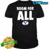 BYU Cougars room for all shirt