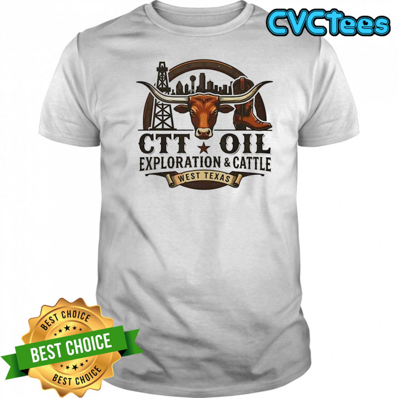 CTT Oil exploration and cattle Midland west Texas logo shirt
