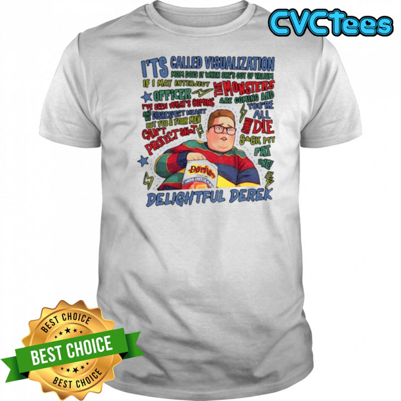 Delightful Derek Fat Boy Funny Quotes shirt
