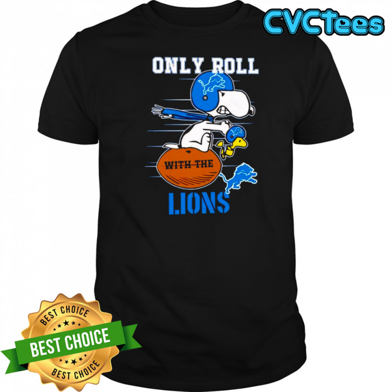 Detroit Lions x Snoopy Only Roll With The Lions shirt
