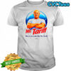 Donald Trump muscle Mr Tariff There’s no trade like shirt