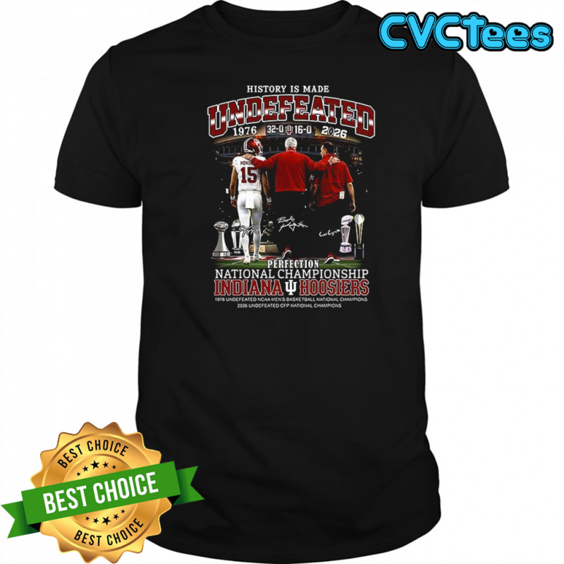 Fernando Mendoza Bob Knight and Curt Cignetti Indiana Hoosiers History is Made 1976-2026 signature shirt