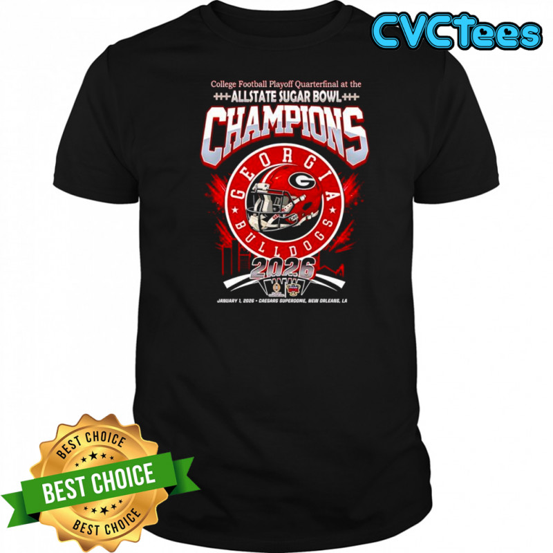 Georgia Bulldogs 2026 College Football Playoff quarterfinal appearance at the Allstate Sugar Bowl LA shirt