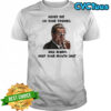 Goodfellas Joe Pesci never rat on your friends and always keep your mouth shut shirt