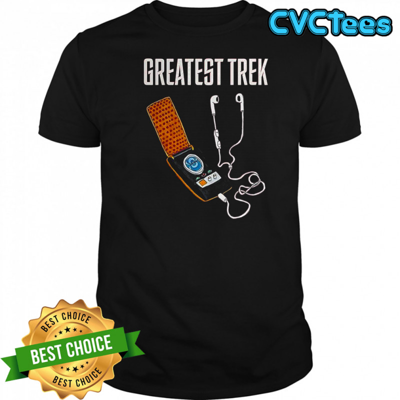 Greatest Trek shirt