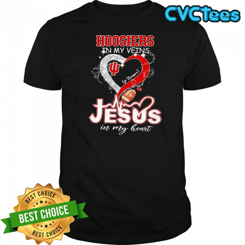 Hoosiers in my veins Jesus in my heart graphic shirt