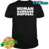 Human garbage disposal shirt