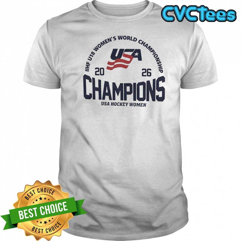 IIHF U18 Women’s World Championship 2026 Champions USA Hockey Women shirt