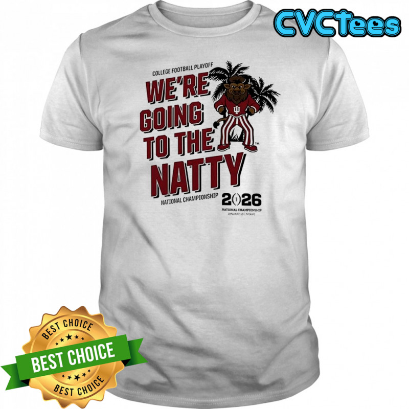 Indiana Hoosiers CFP National Championship 2026 we’re going to the natty mascot shirt