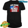 Lucas Sanders her name was renee good USA flag shirt