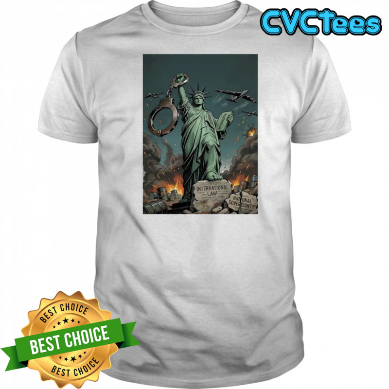 Statue of Liberty imperialism international law national sovereignty shirt